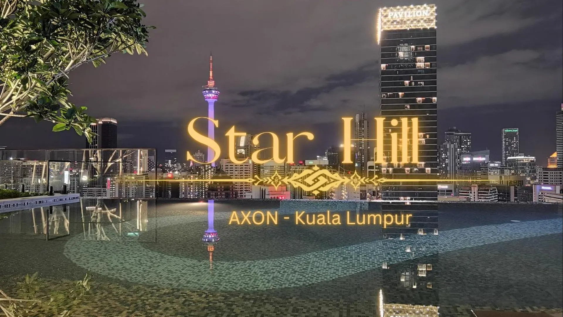 Star Hill Kuala Lumpur Axon Bukit Bintang Sky Pool 1 Minute To Pavilion Bukit Bintang 0*,